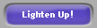 Lighten Up!